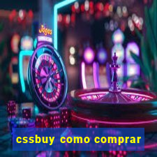 cssbuy como comprar